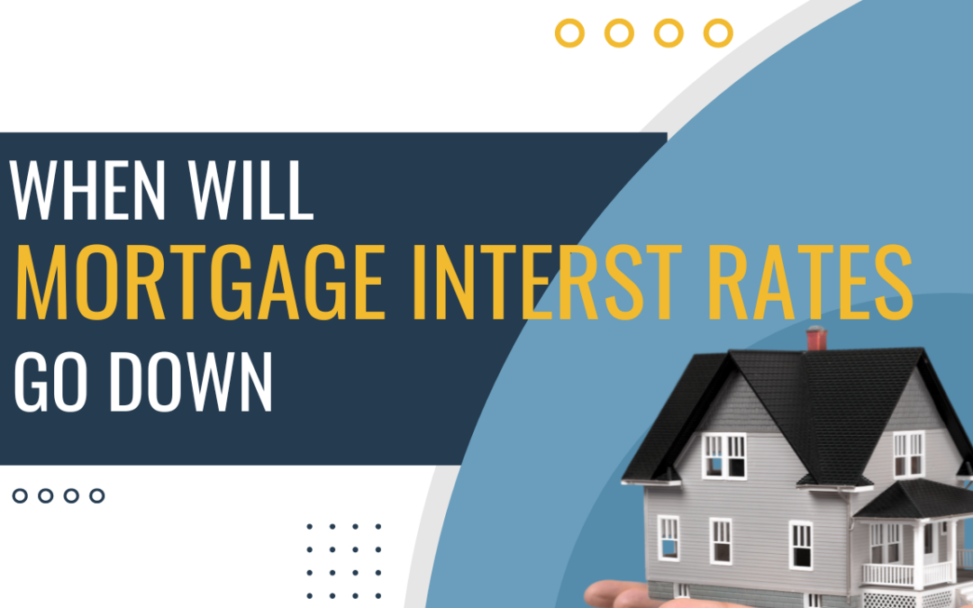 When Will Interest Rates Go Down?