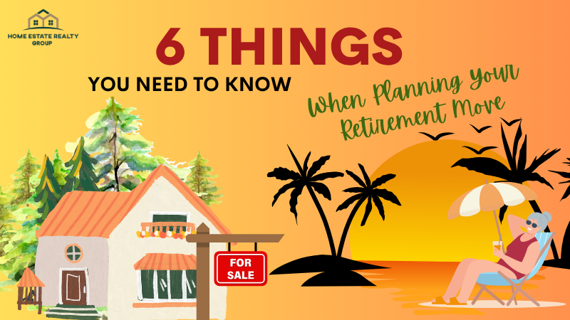 6 Things to Know When Planning a Retirement Move